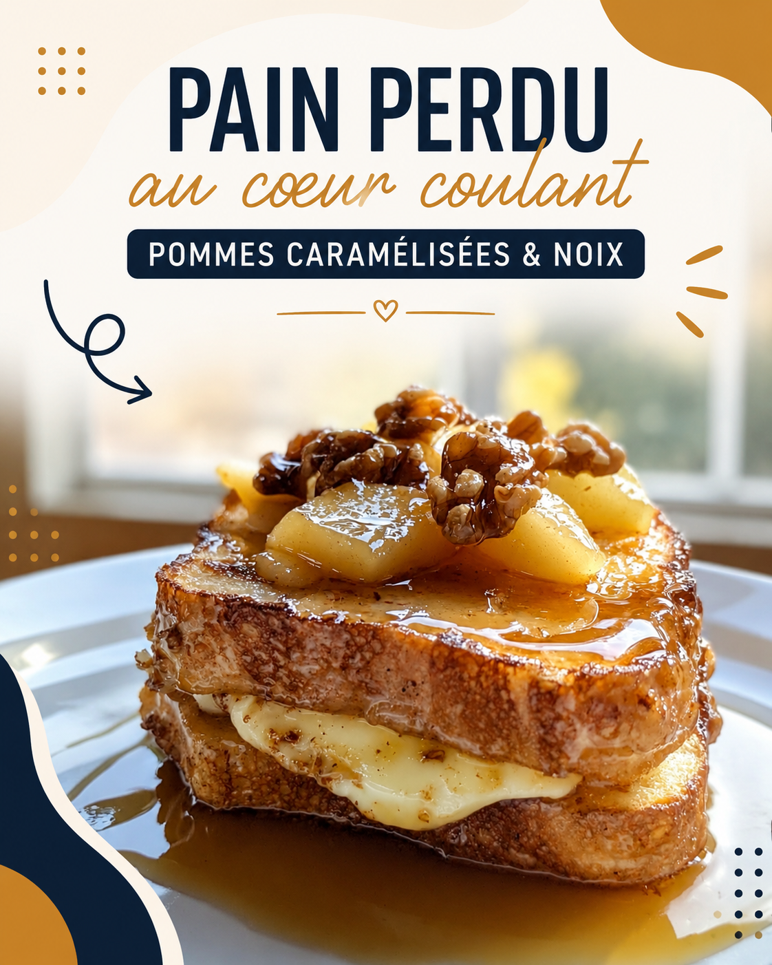 Brioche perdue cœur coulant pommes caramélisées